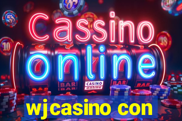 wjcasino con